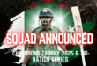 Pakistan Announces Squad for Champions Trophy 2025 and Tri-Nation Series
