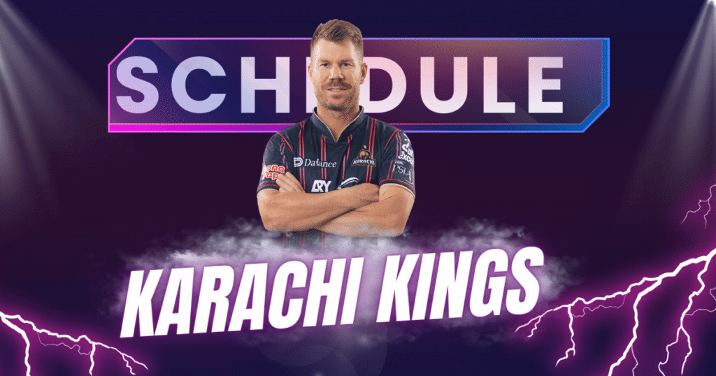 Karachi Kings 2025 Match Schedule