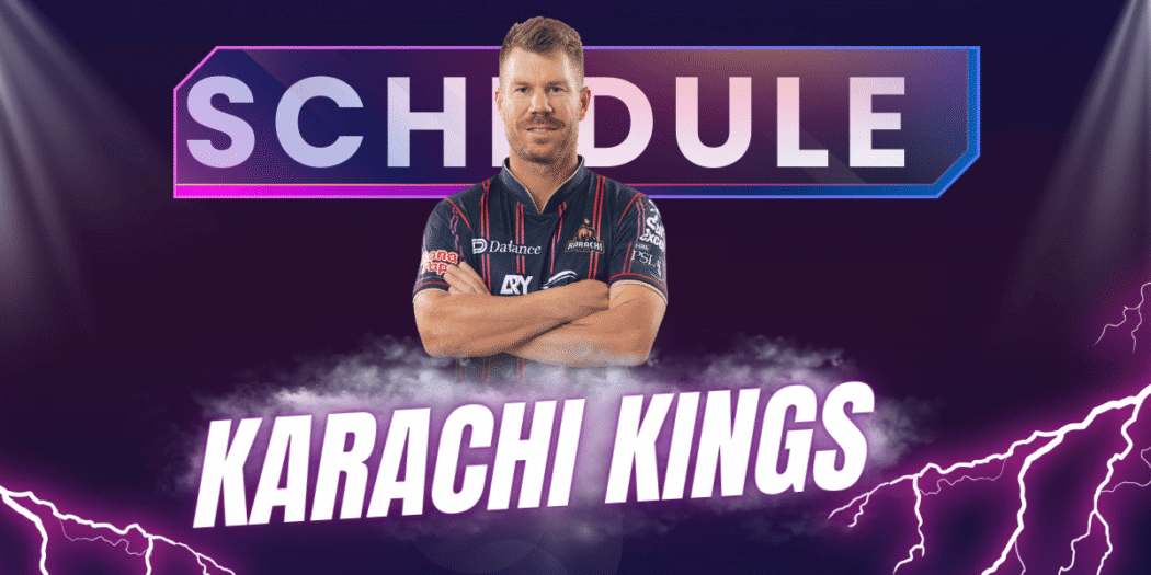 Karachi Kings 2025 Match Schedule
